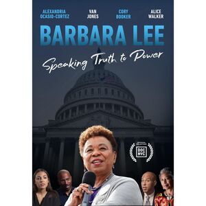 Barbara Lee: Speaking Truth to Power  DVD